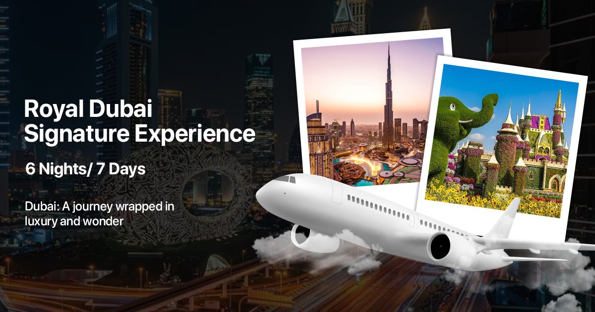 Royal Dubai Signature Experience